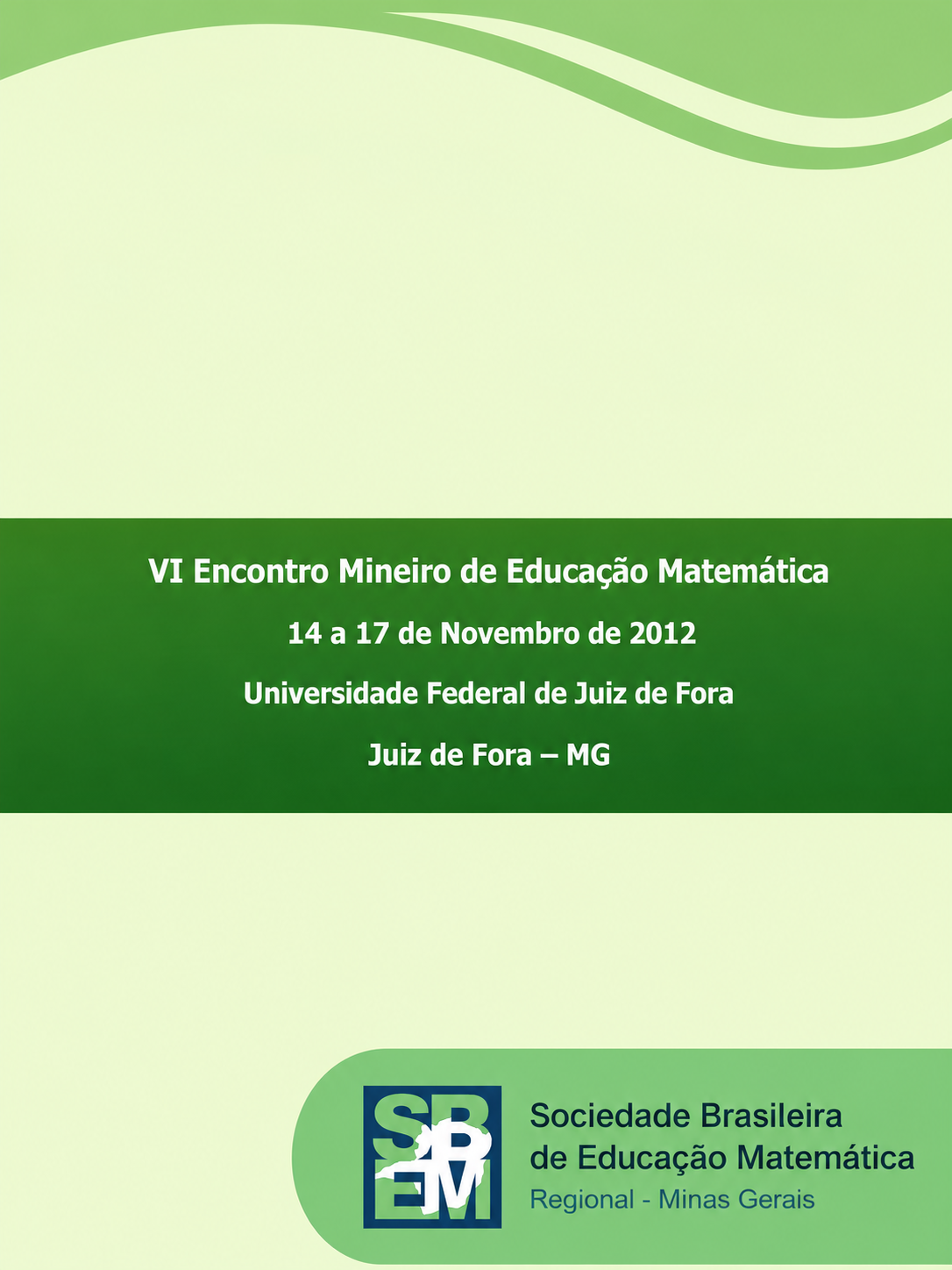 					Visualizar n. 6 (2012): Anais VI EMEM
				